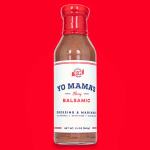 Yo Mama's - Honey Balsamic Dressing & Marinade- Low Carb